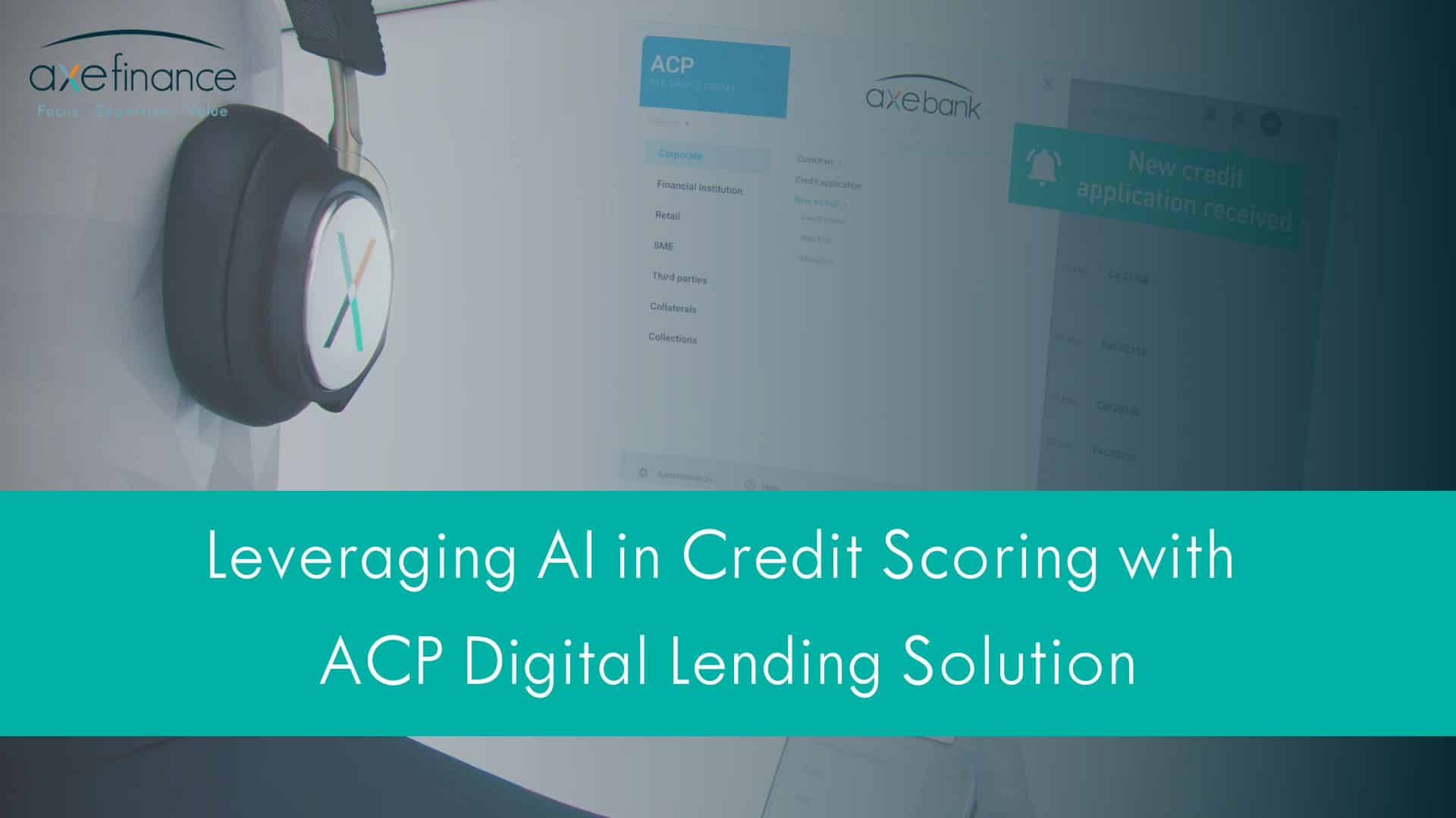 Leveraging AI in Credit Scoring with ACP Digital Lending Solution