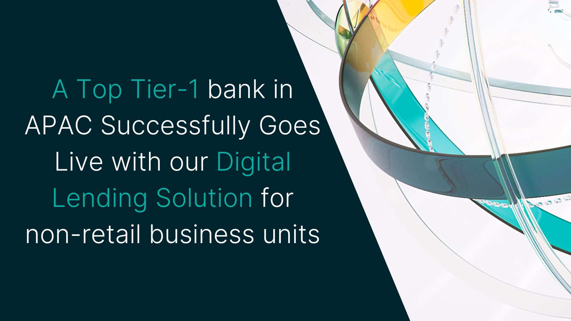 Major Southeast Asian Bank Successfully Implements Axe Finance’s Digital Lending Solution