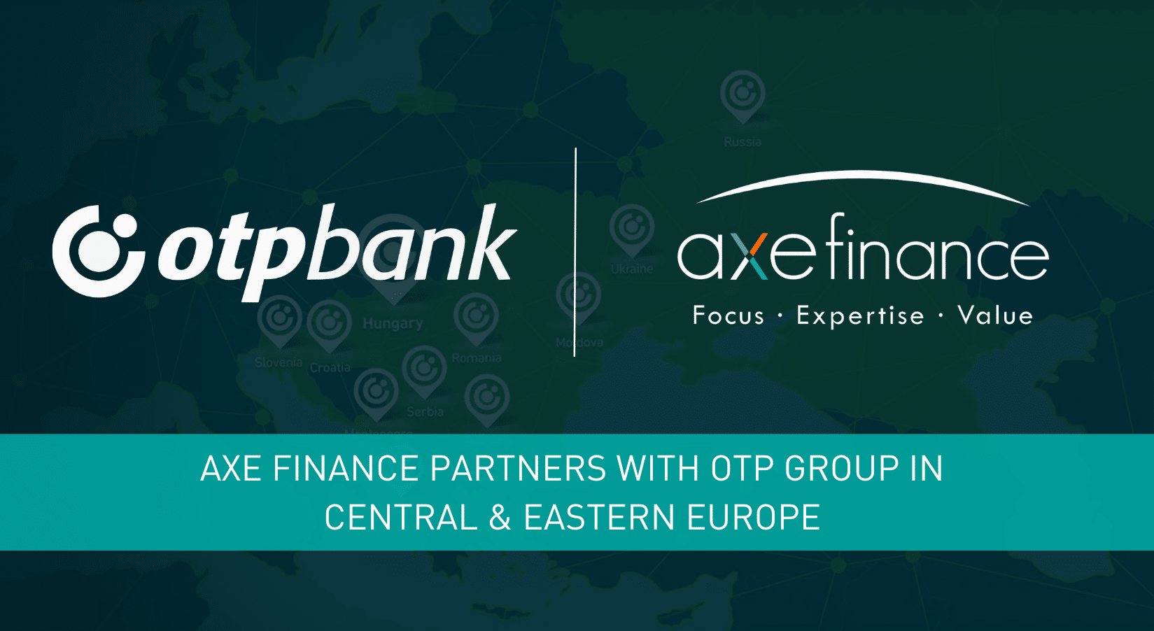 Axe Finance Partners with OTP Group in Central & Eastern Europe