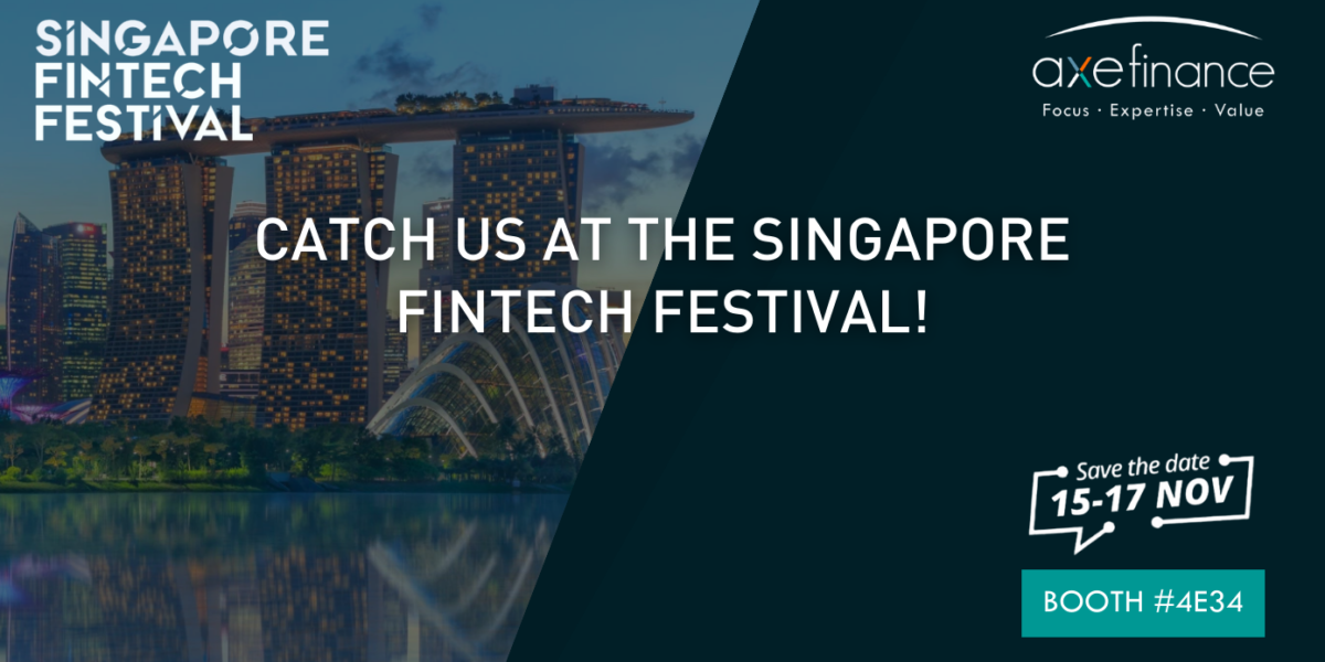 Axe Finance at the Singapore FInTech Festival