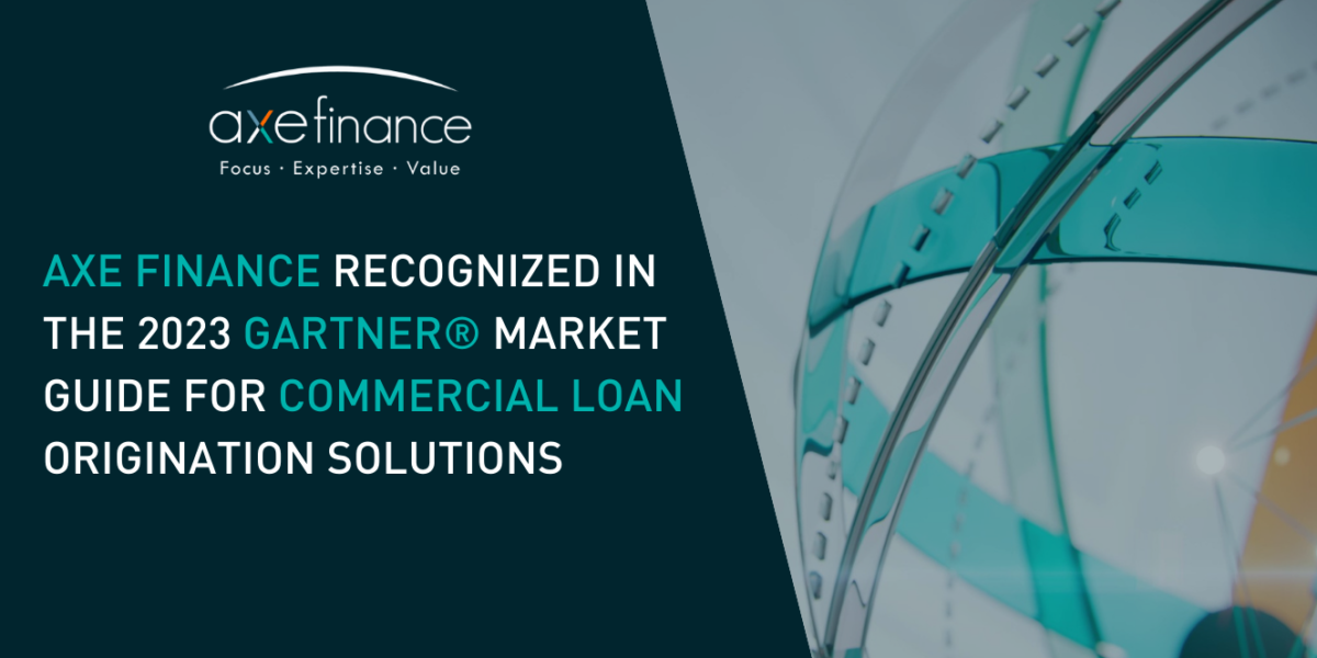 Axe Finance recognized in Gartner Market Guide for Commercial Loan Origination Solutions