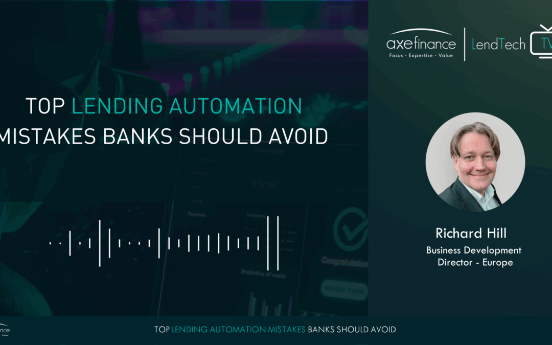 Top Lending Automation Mistakes Banks Should Avoid