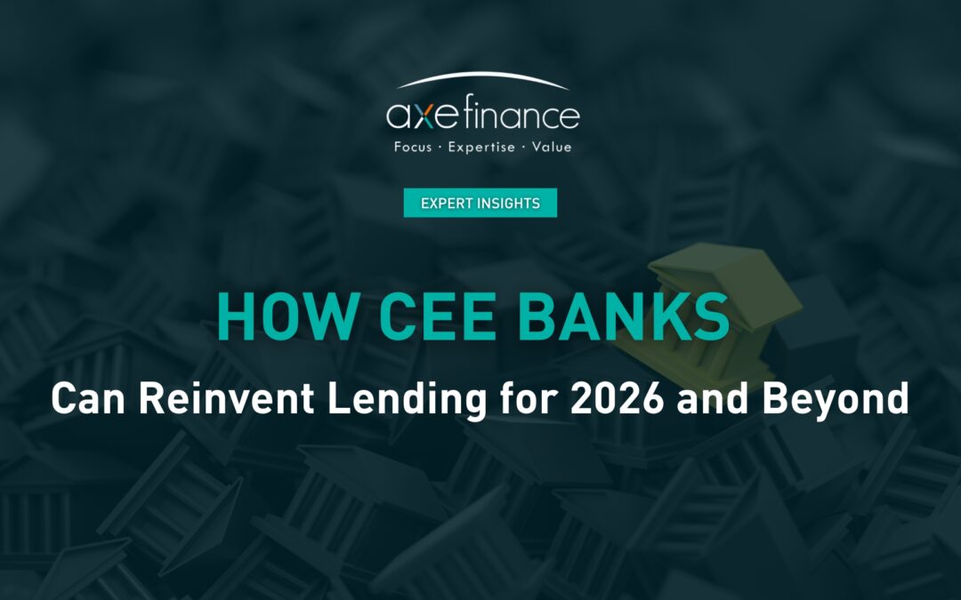 How CEE Banks Can Reinvent Lending for 2026 and Beyond