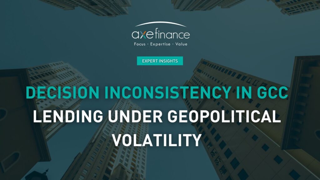 Decision Inconsistency in GCC Lending Under Geopolitical Volatility