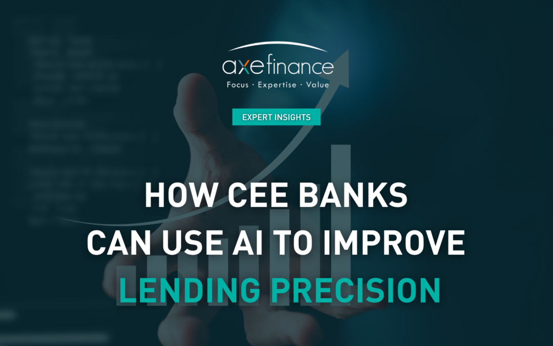 How CEE Banks Can Use AI to Improve Lending Precision
